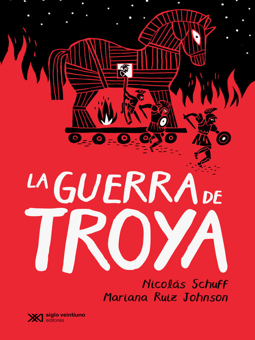 Title details for La guerra de Troya by Nicolás Schuff - Available